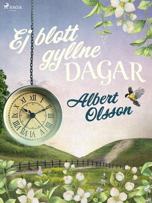 cover image of Ej blott gyllne dagar